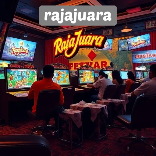 Pengalaman Bermain Game di Rajajuara untuk Pecinta Game Lokal